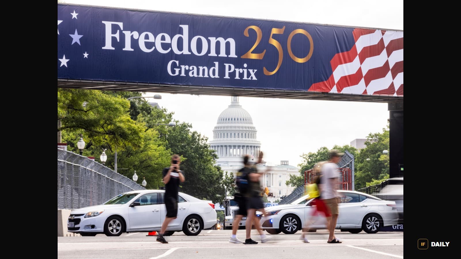 A banner reading Freedom 250 Grand Prix hangs over a street with the US Capitol visible in the background